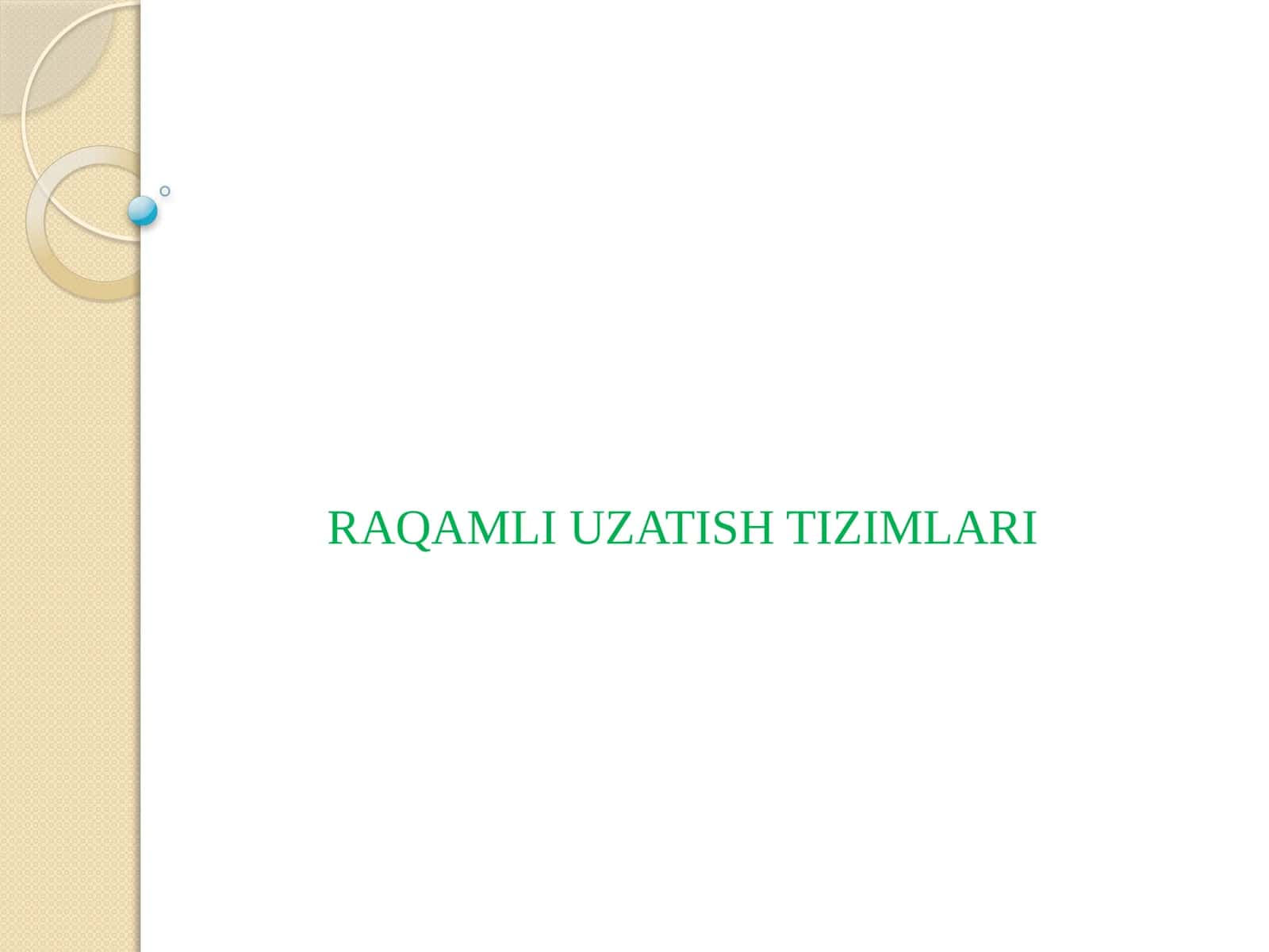 RAQAMLIUZATISH TIZIMLARI