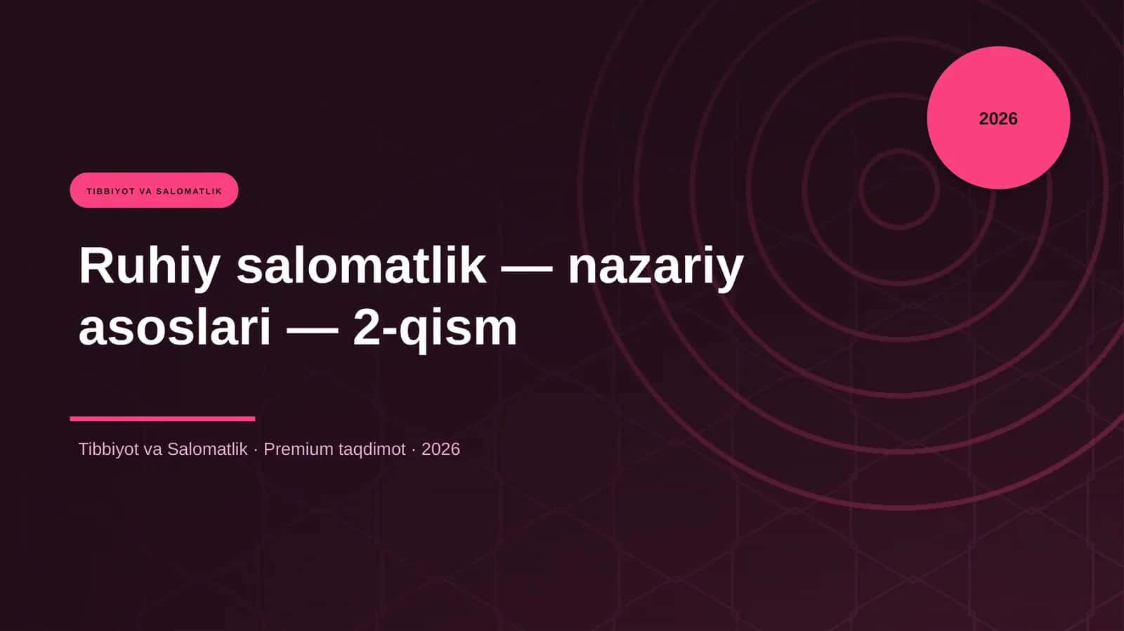 Ruhiy salomatlik — nazariy asoslari — 2-qism