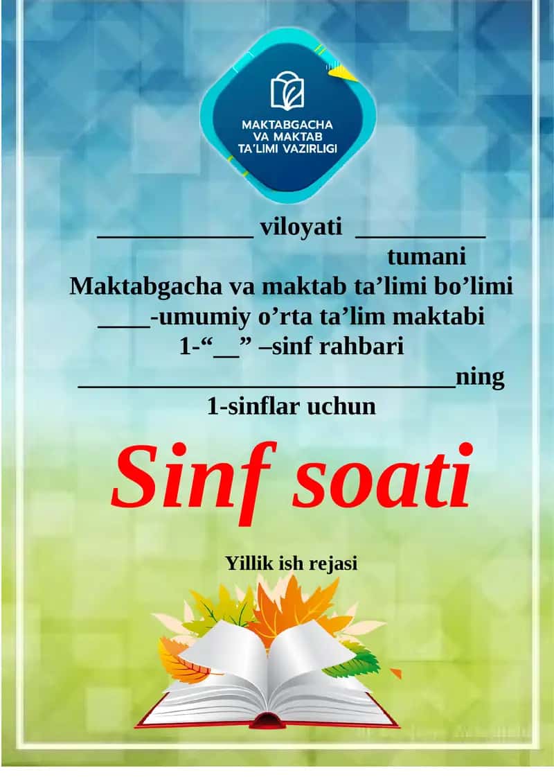 1-sinflar uchun Sinf soati Yillik ish rejasi
