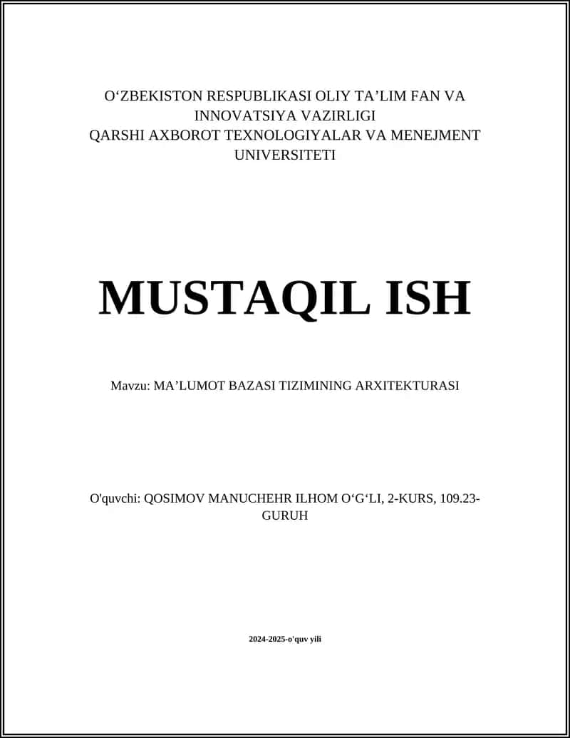 MAʼLUMOT BAZASI TIZIMINING ARXITEKTURASI