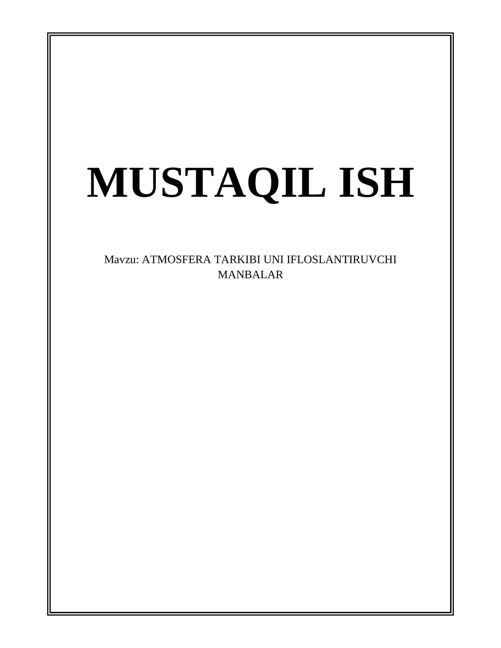 ATMOSFERA TARKIBI UNI IFLOSLANTIRUVCHI MANBALAR