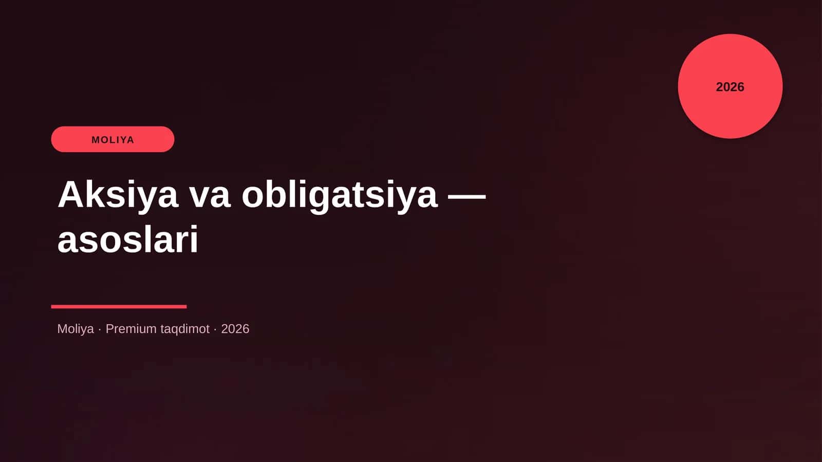 Aksiya va obligatsiya — asoslari