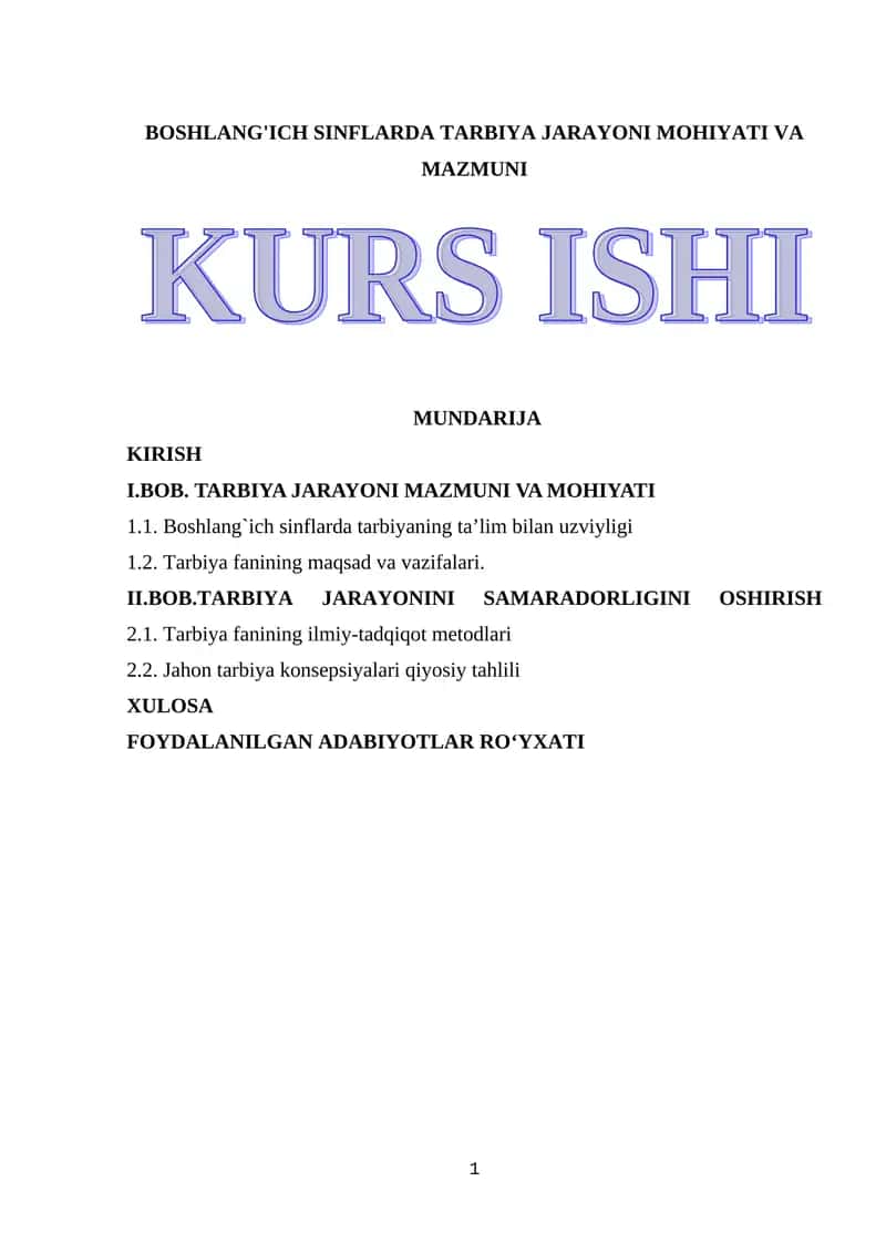 BOSHLANG'ICH SINFLARDA TARBIYA JARAYONI MOHIYATI VA MAZMUNI