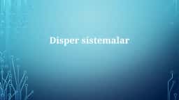 Dispers sistemalar