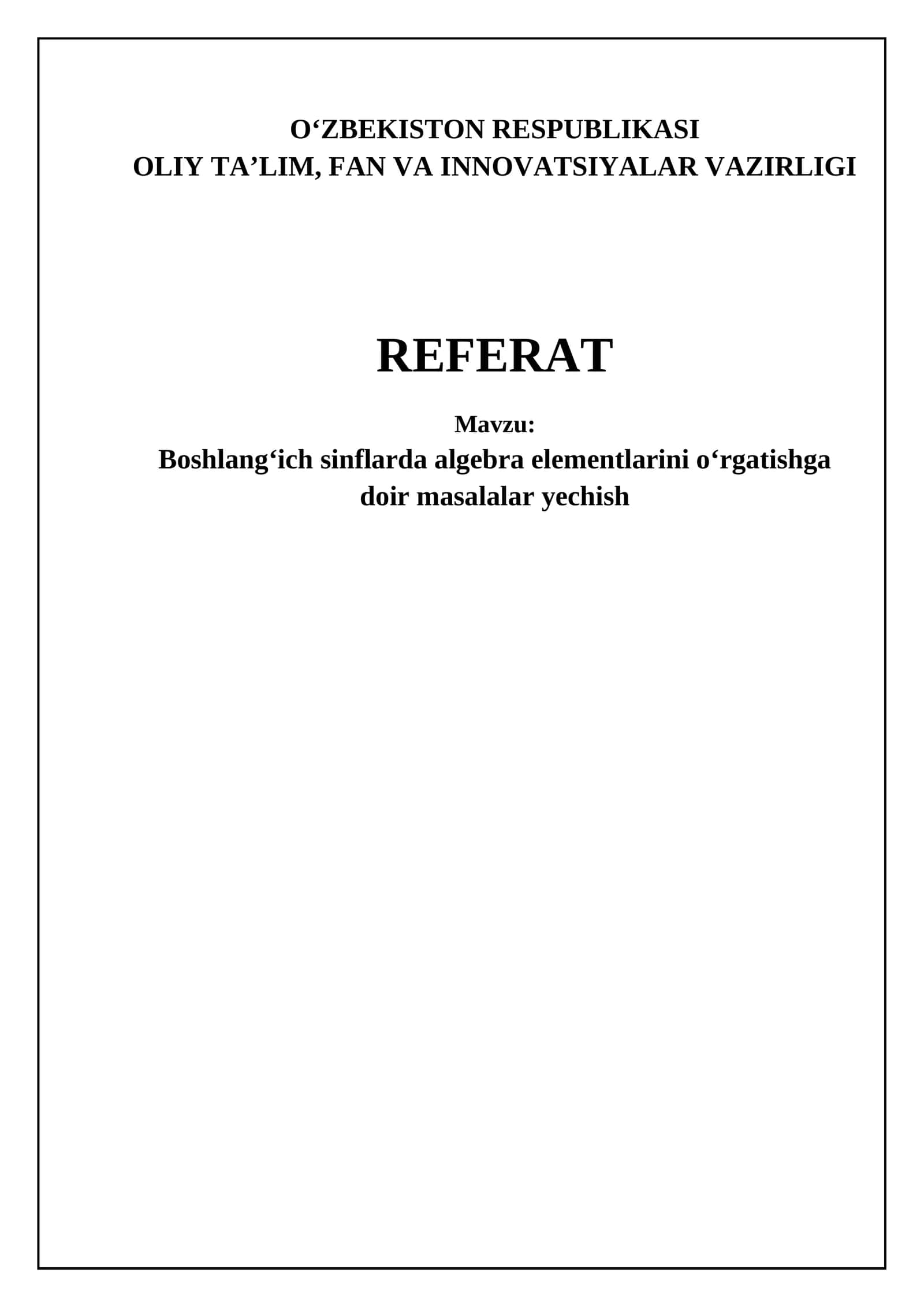 Boshlangich sinflarda algebra elementlarini o'rgatishga doir masalalar yechish