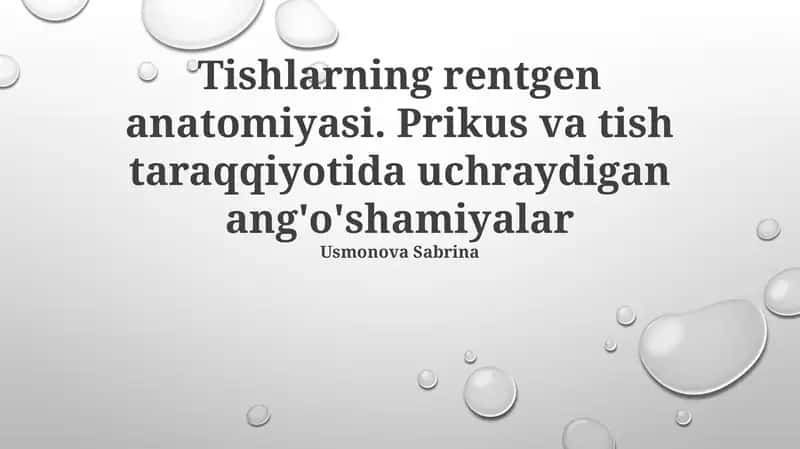 Tishlarning rentgen anatomiyasi
