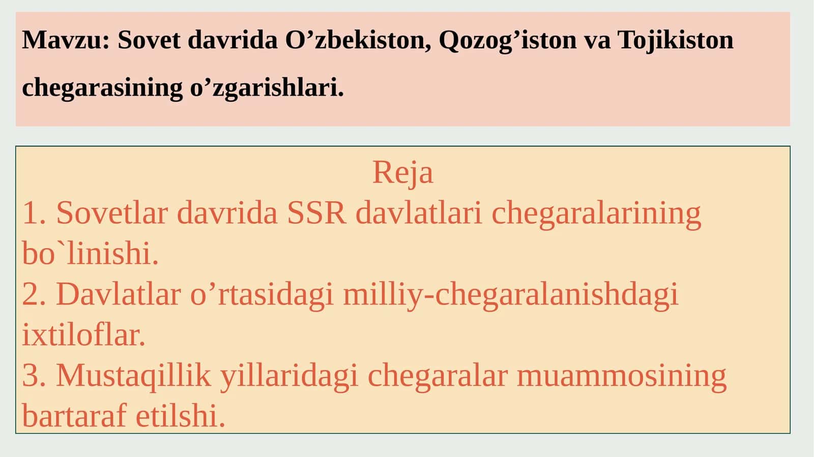 Sovet davrida O’zbekiston, Qozog’iston va Tojikiston chegarasining o’zgarishlari