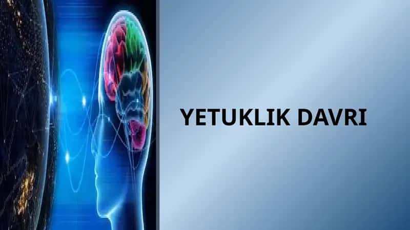 YETUKLIK DAVRI