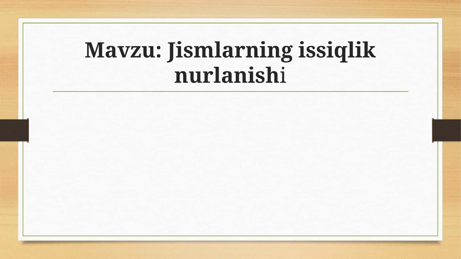 Jismlarning issiqlik nurlanishi