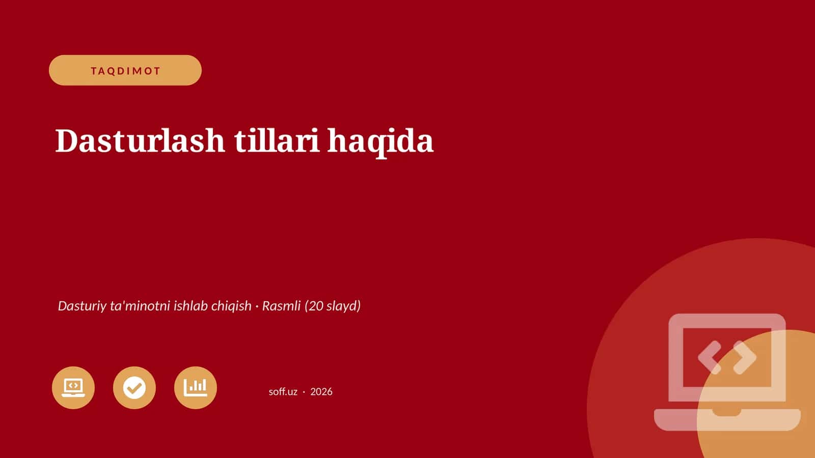 Dasturlash tillari haqida