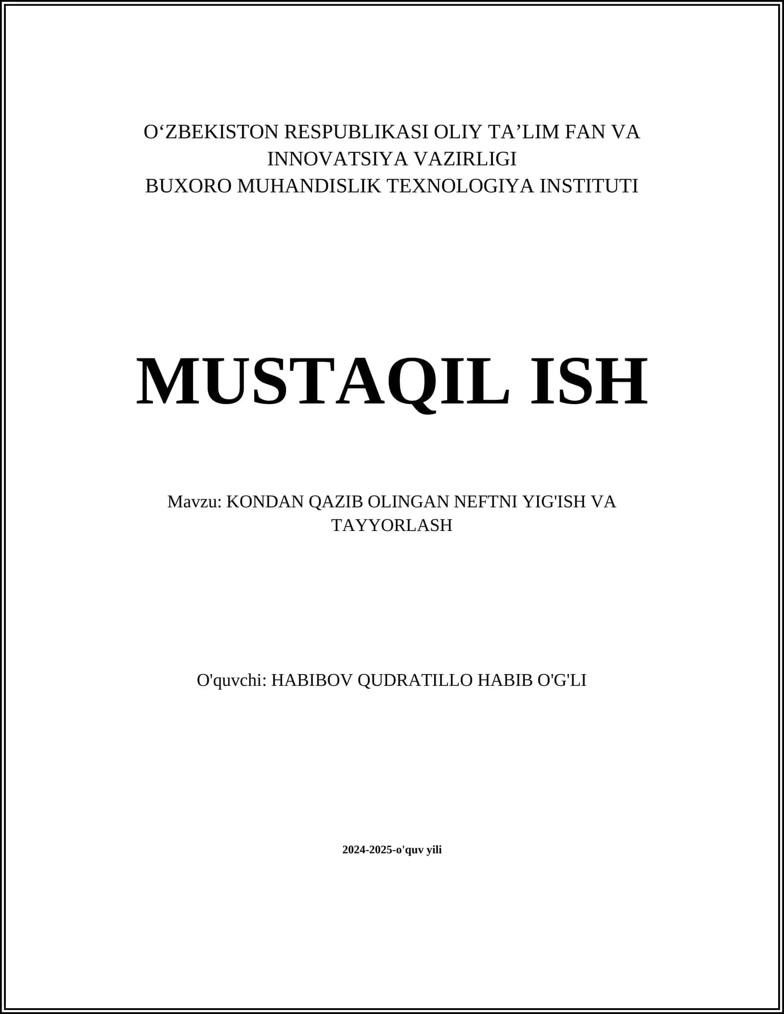 KONDAN QAZIB OLINGAN NEFTNI YIG'ISH VA TAYYORLASH