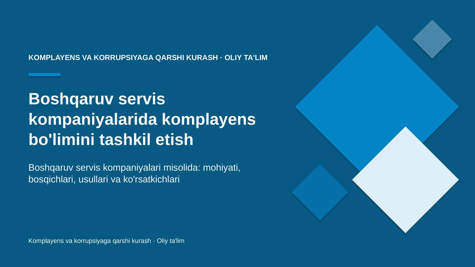 Boshqaruv servis kompaniyalarida komplayens bo'limini tashkil etish