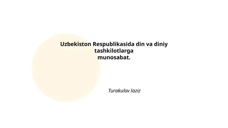 O'zbekiston Respublikasida din va diniy tashkilotlarga munosabat