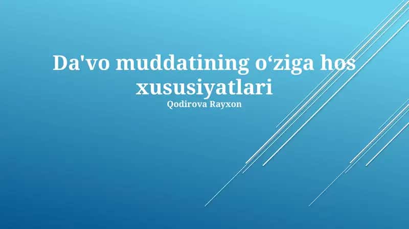 Da'vo muddatining o‘ziga hos xususiyatlari