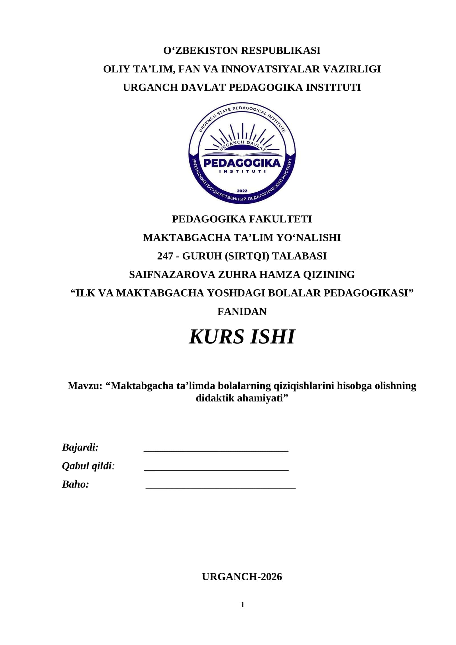 Maktabgacha ta’limda bolalarning qiziqishlarini hisobga olishning didaktik ahamiyati