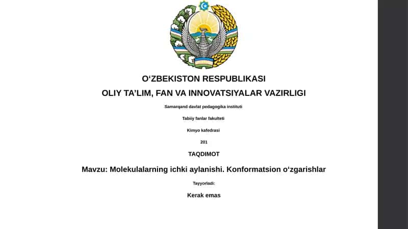 Molekulalarning ichki aylanishi. Konformatsion oʻzgarishlar