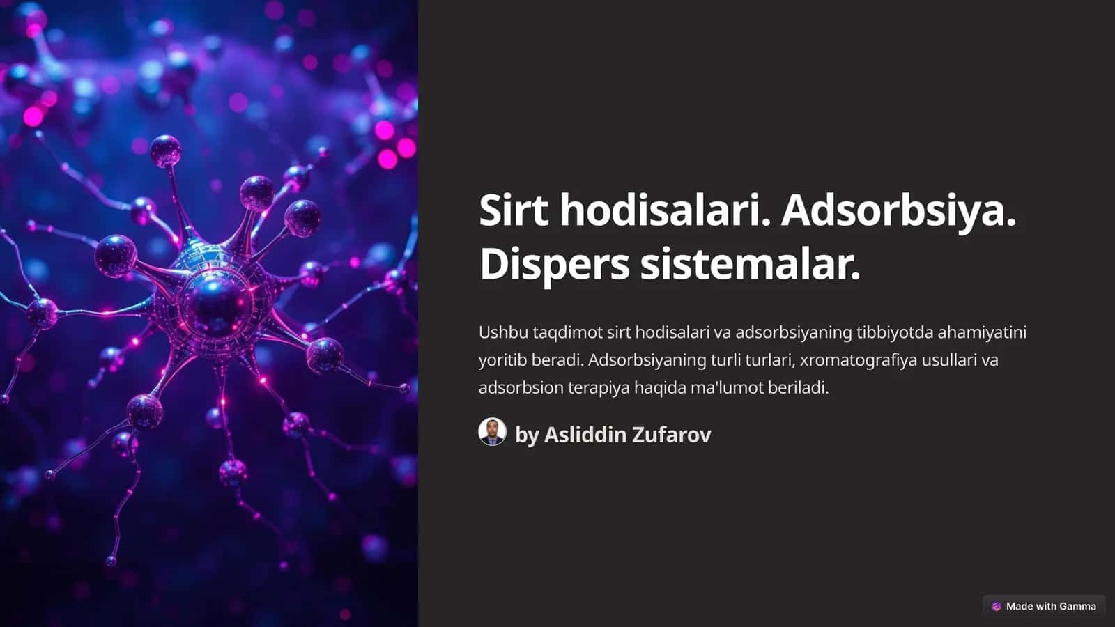 Sirt hodisalari. Adsorbsiya. Dispers sistemalar