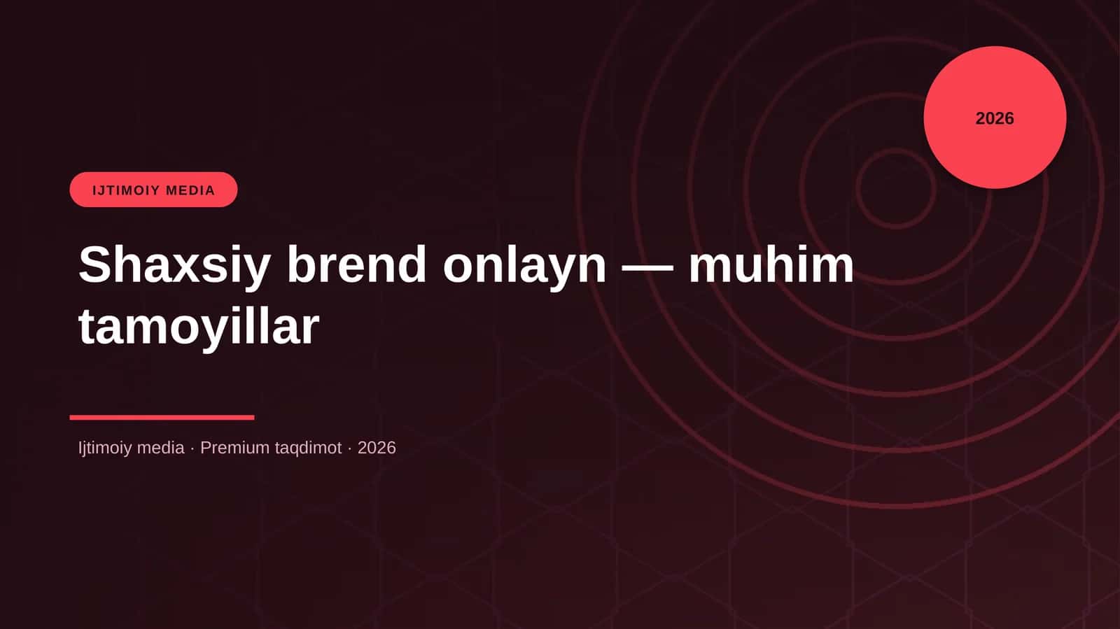 Shaxsiy brend onlayn — muhim tamoyillar
