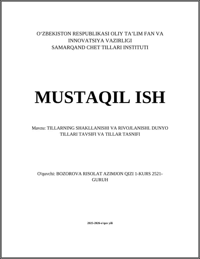 TILLARNING SHAKLLANISHI VA RIVOJLANISHI. DUNYO TILLARI TAVSIFI VA TILLAR TASNIFI