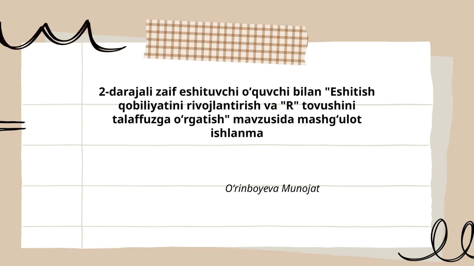 Eshitish qobiliyatini rivojlantirish va "R" tovushini talaffuzga oʻrgatish