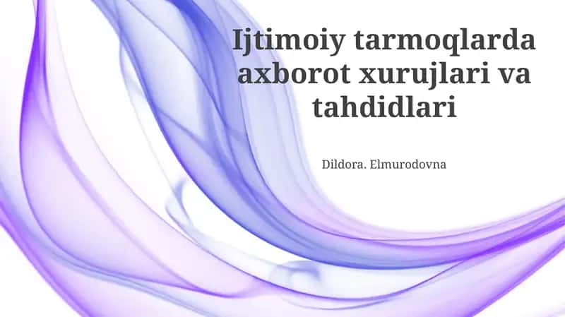 Ijtimoiy tarmoqlarda axborot xurujlari va tahdidlari