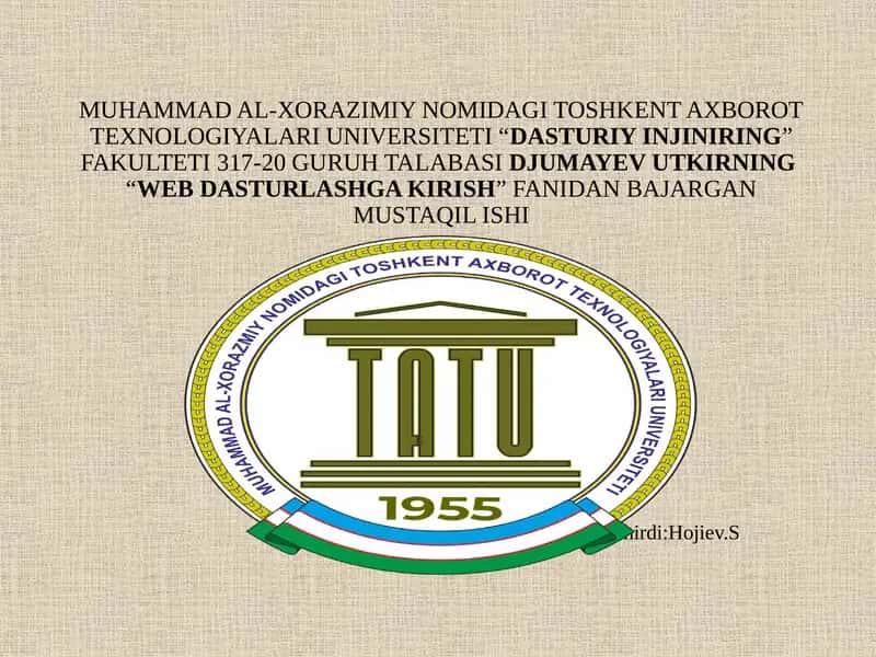 WEB DASTURLASHGA KIRISH FANIDAN MUSTAQIL ISHI