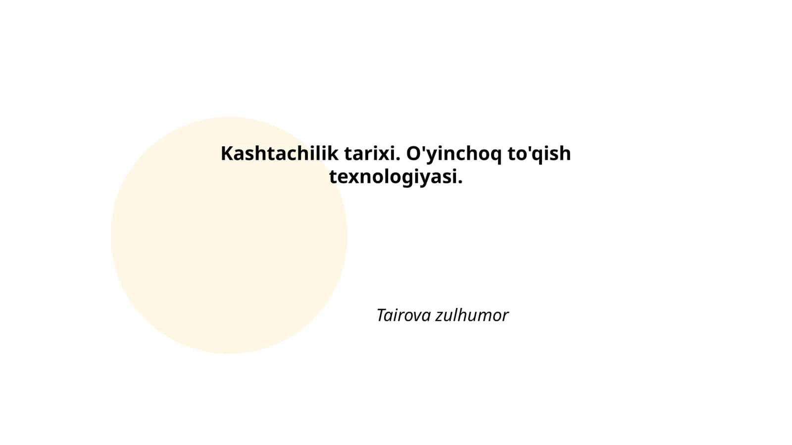 Kashtachilik Tarixi va Texnologiyasi