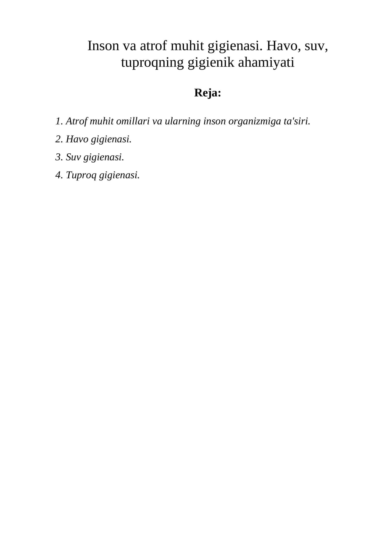 Inson va atrof muhit gigiеnasi. Havo, suv, tuproqning gigiеnik ahamiyati