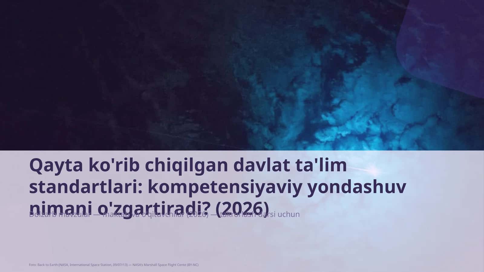 Qayta ko'rib chiqilgan davlat ta'lim standartlari: kompetensiyaviy yondashuv nimani o'zgartiradi?