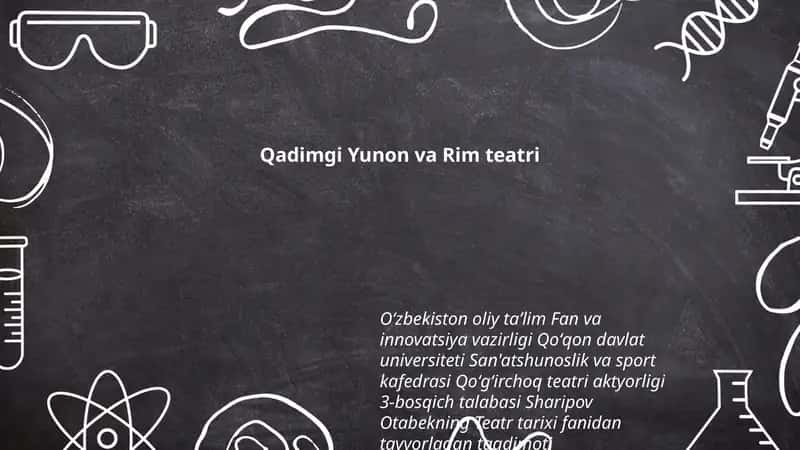 Qadimgi Yunon va Rim teatri