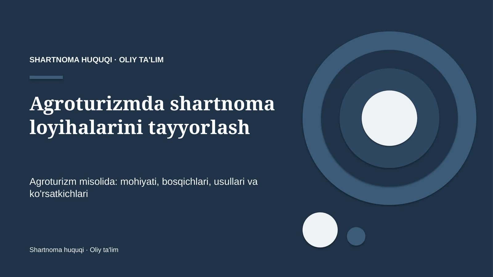 Agroturizmda shartnoma loyihalarini tayyorlash