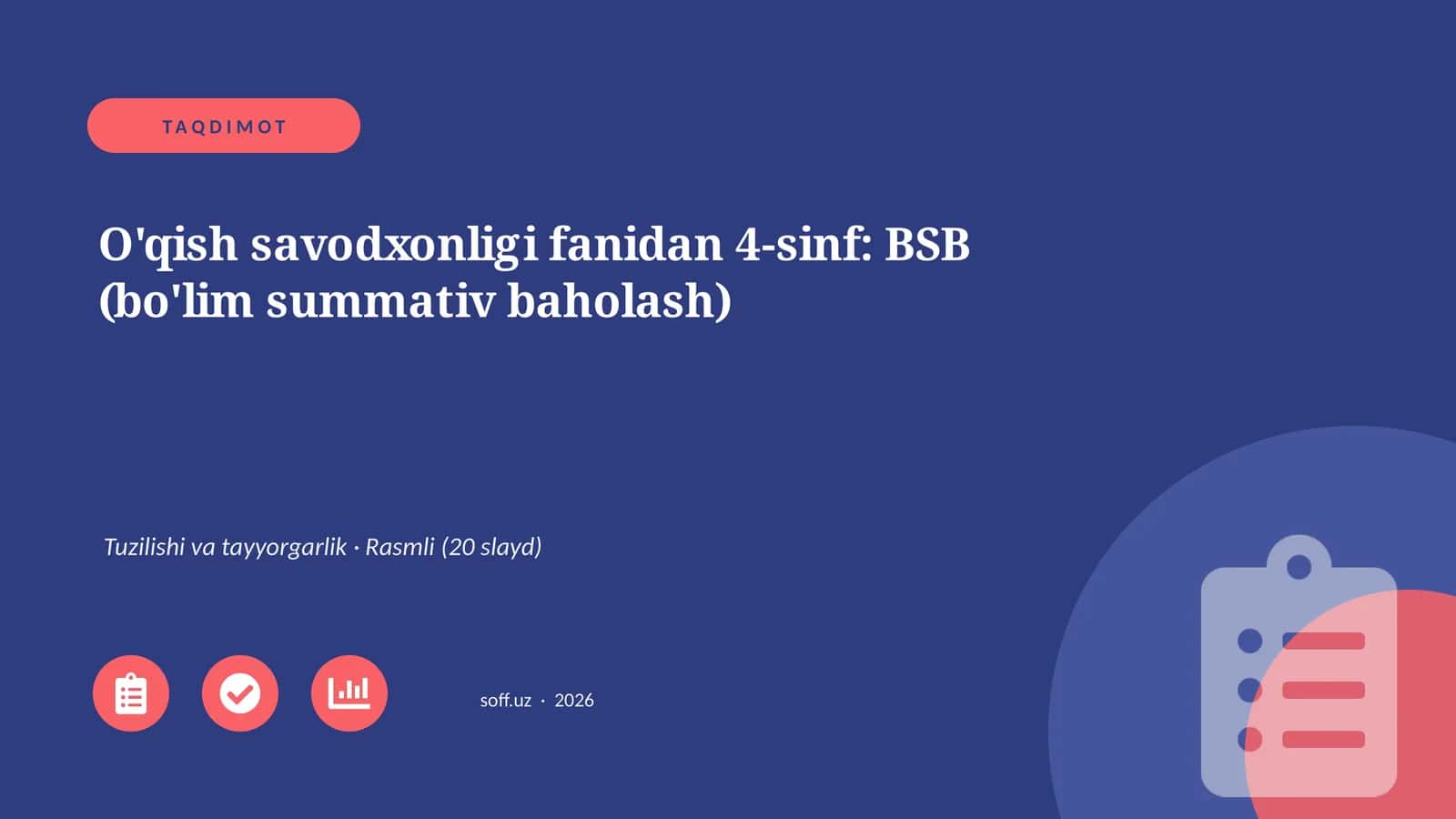 O'qish savodxonligi fanidan 4-sinf: BSB (bo'lim summativ baholash)