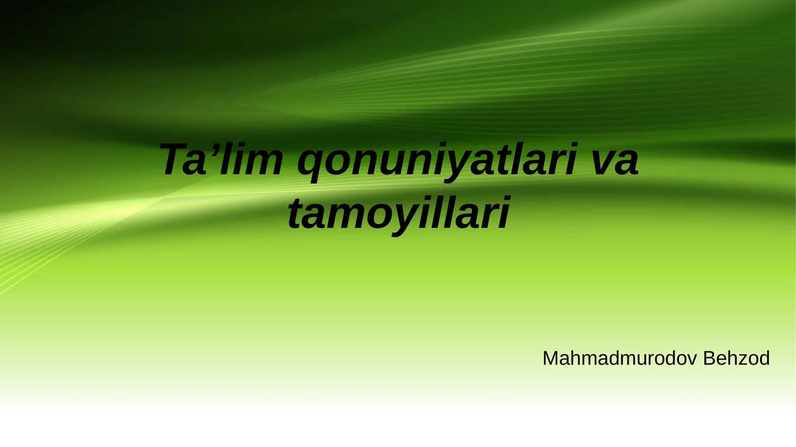 Ta’lim qonuniyatlari va tamoyillari