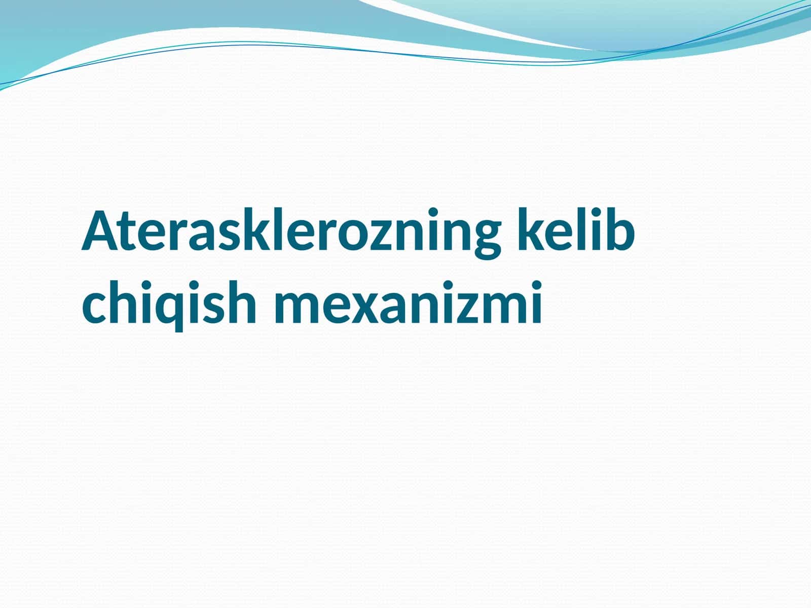 Aterasklerozning kelib chiqish mexanizmi