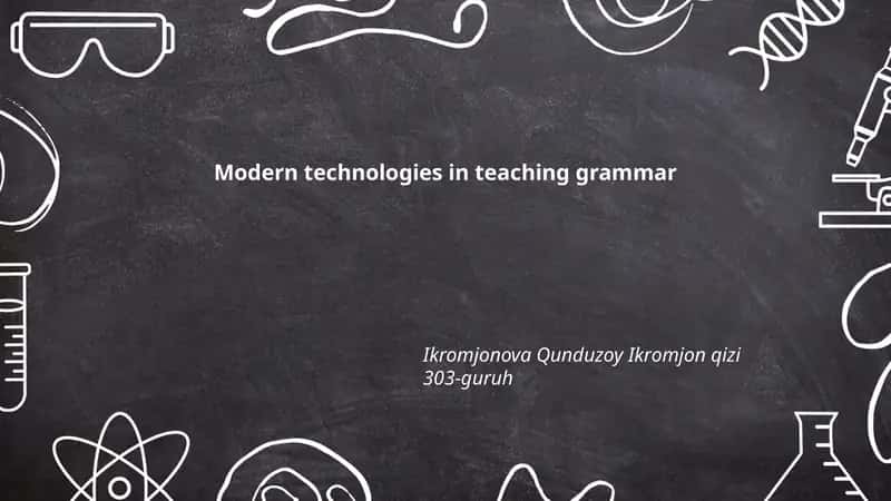 Modern technologies in teaching grammar