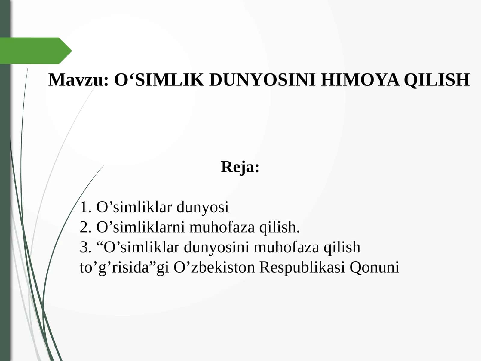 OβSIMLIK DUNYOSINI HIMOYA QILISH