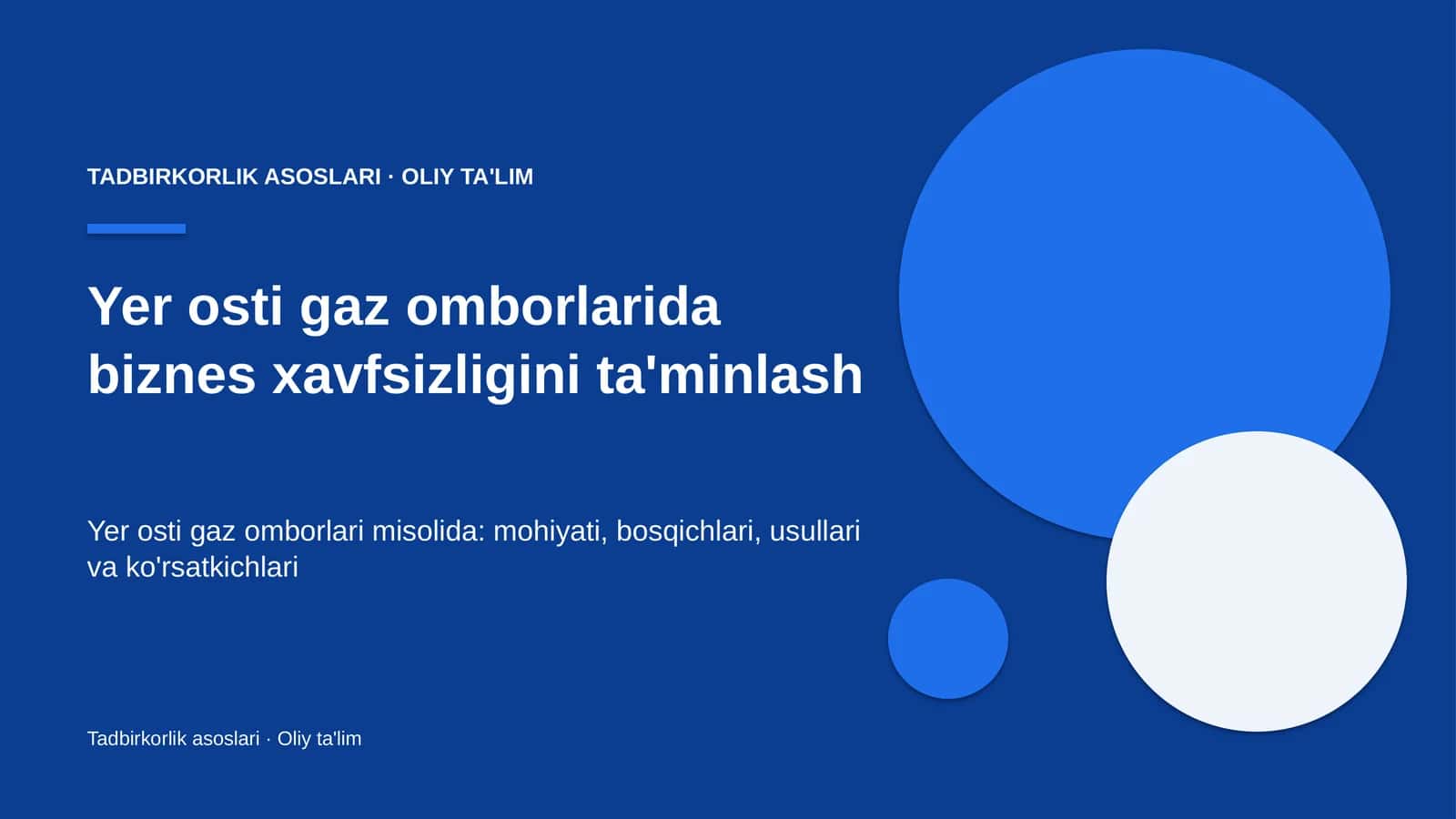 Yer osti gaz omborlarida biznes xavfsizligini ta'minlash
