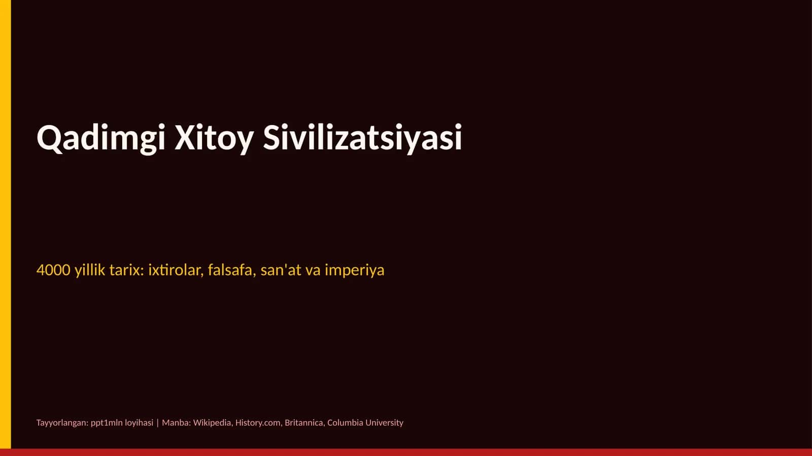 Qadimgi Xitoy Sivilizatsiyasi
