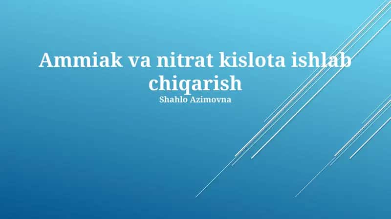 Ammiak va nitrat kislota ishlab chiqarish