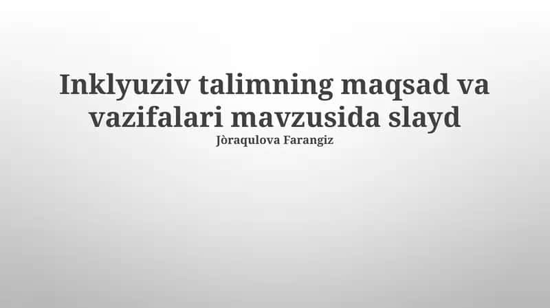 Inklyuziv ta'limning vazifalari