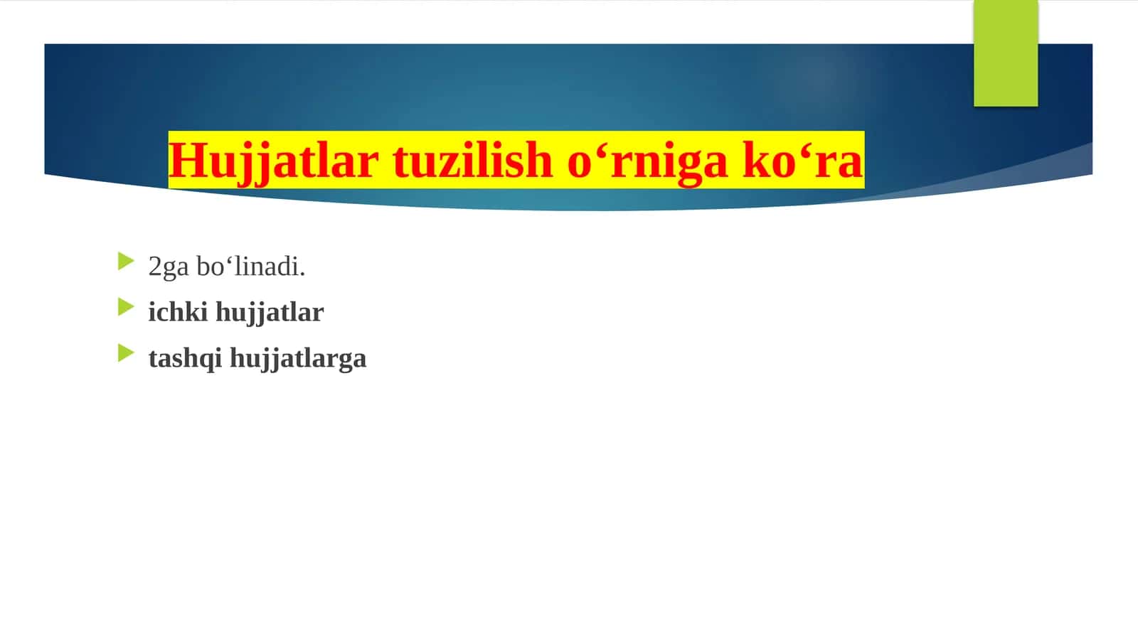 Hujjatlar  tuzilish  oʻrniga  koʻra