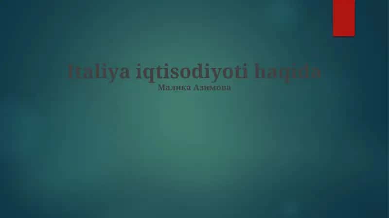 Italiya iqtisodiyoti haqida