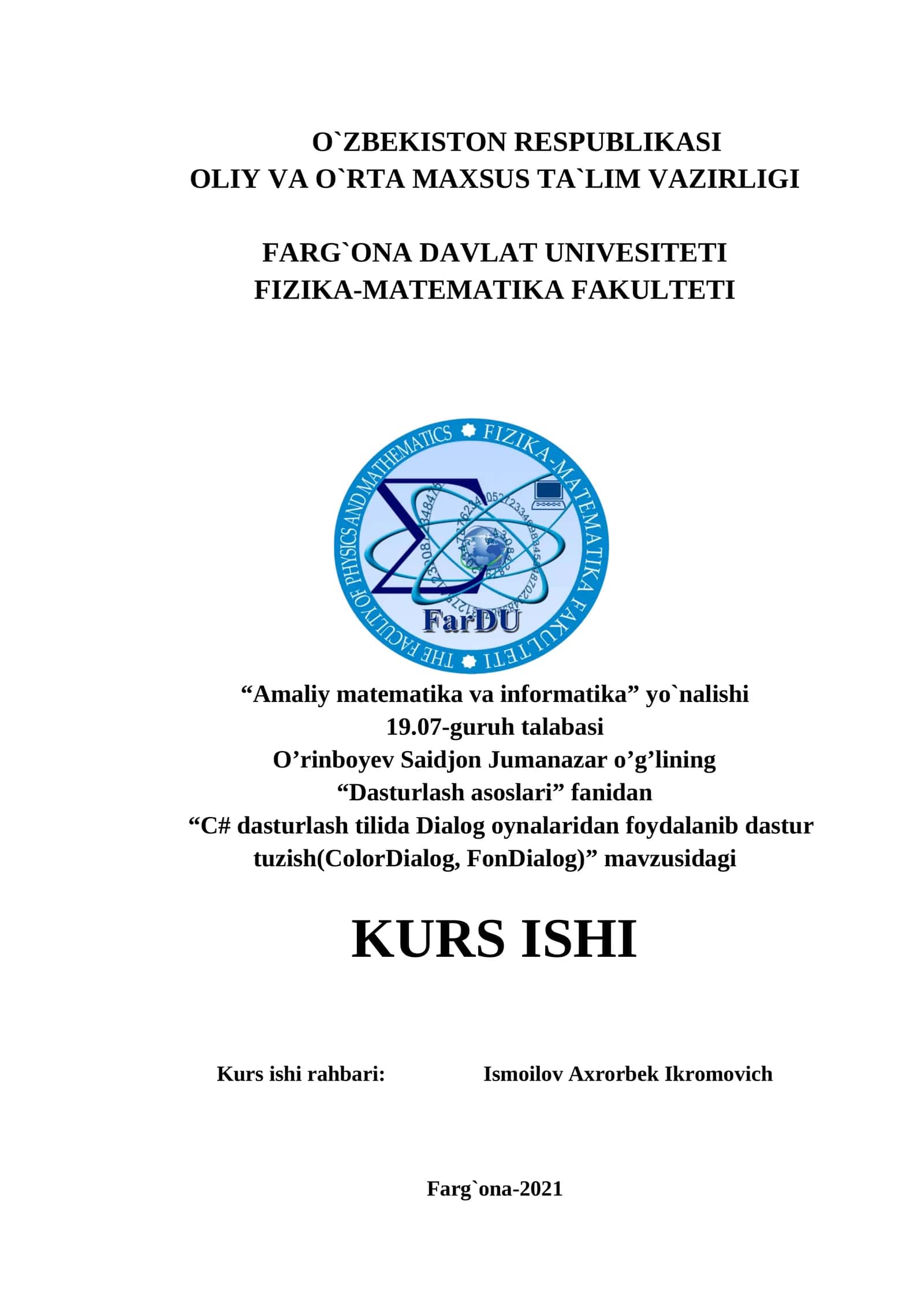 “C# dasturlash tilida Dialog oynalaridan foydalanib dastur tuzish(ColorDialog, FonDialog)”