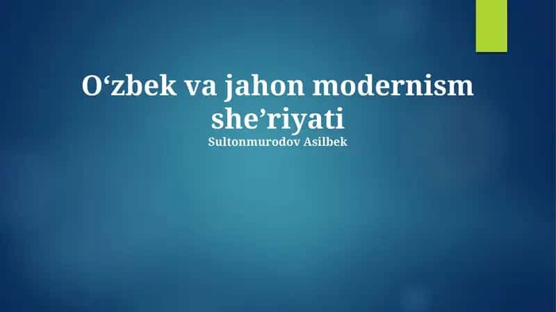 O‘zbek va jahon modernism she’riyati