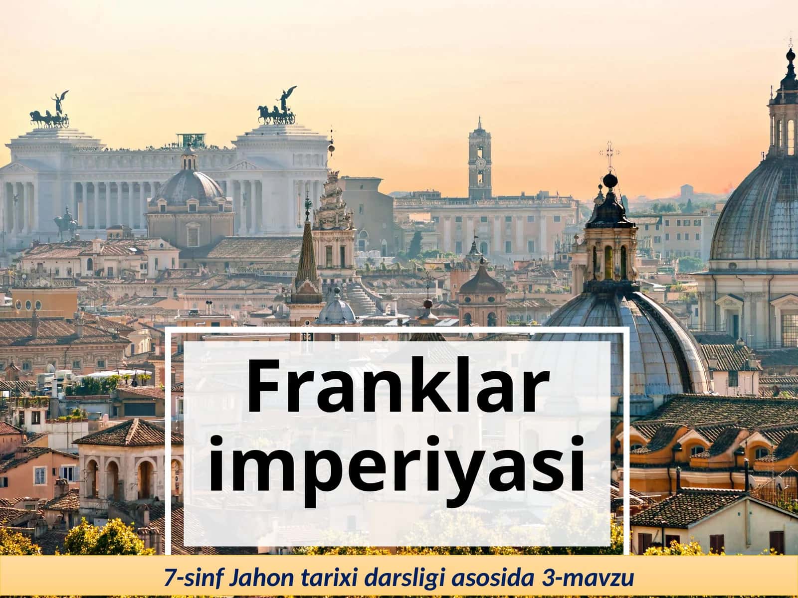 7-sinf Jahon tarixi fanidan Franklar imperiyasi dars taqdimot