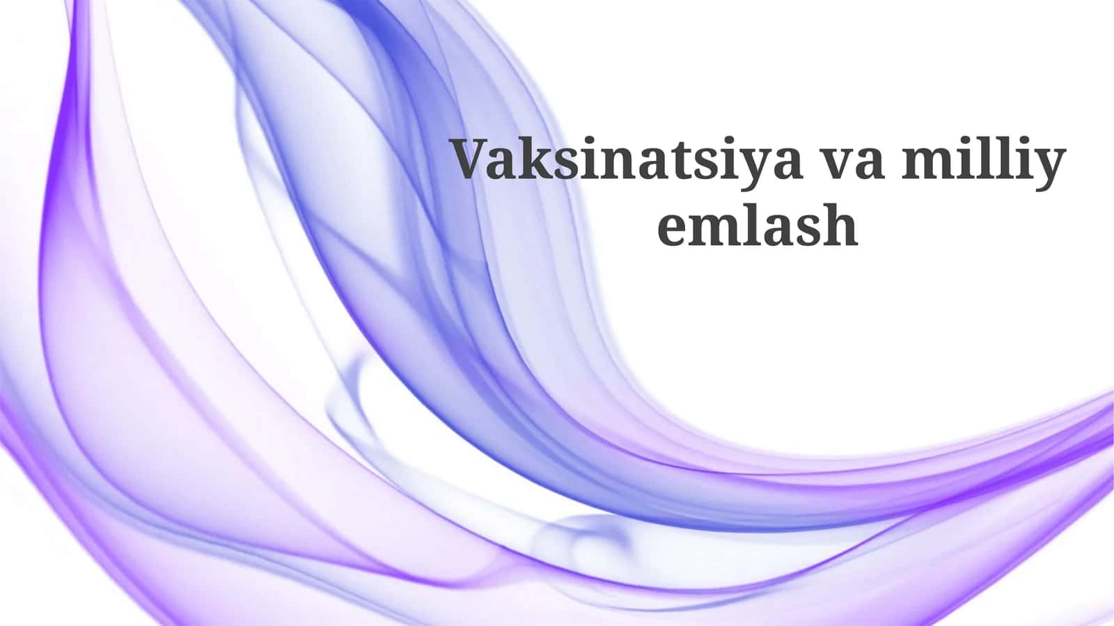 Immunizatsiya: Ta'rif, ahamiyati va turlari