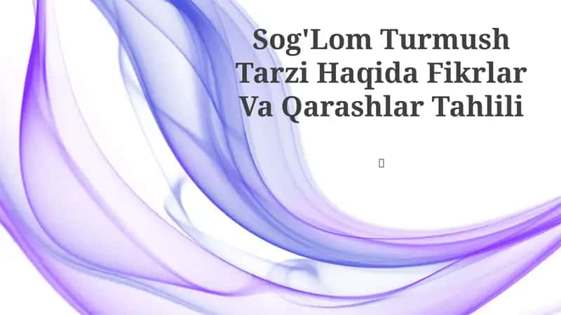 Sog'Lom Turmush Tarzi Haqida Fikrlar Va Qarashlar Tahlili