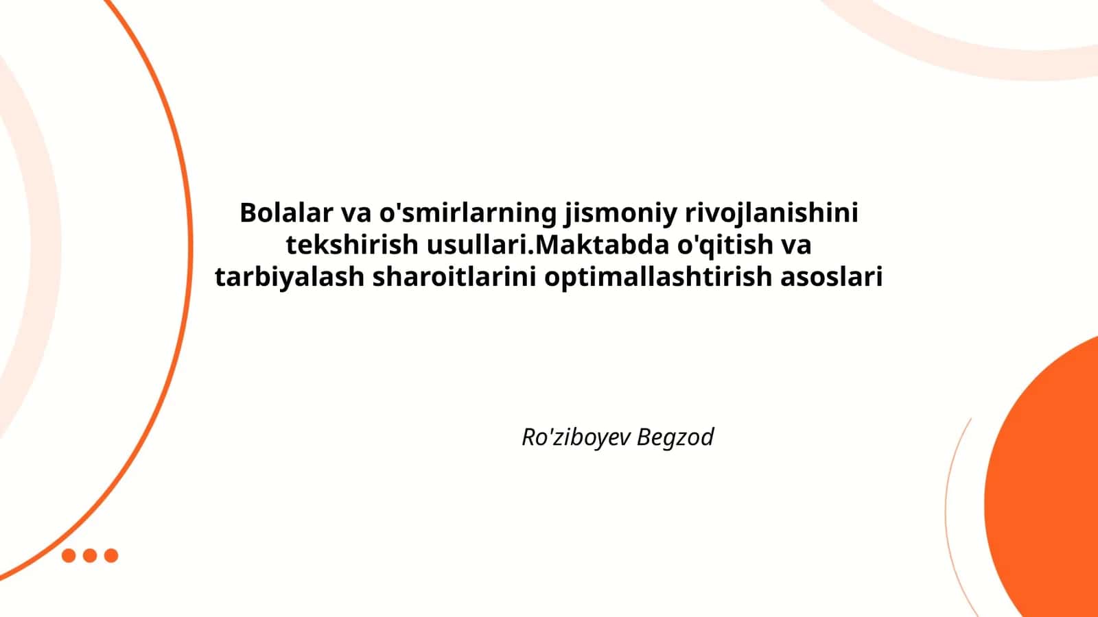 Bolalar va o'smirlarning jismoniy rivojlanishini tekshirish