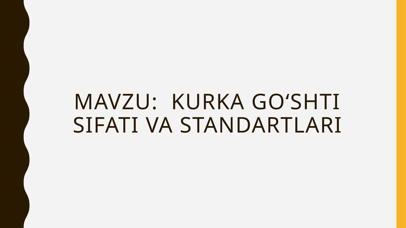 Kurka goʻshti sifati va standartlari