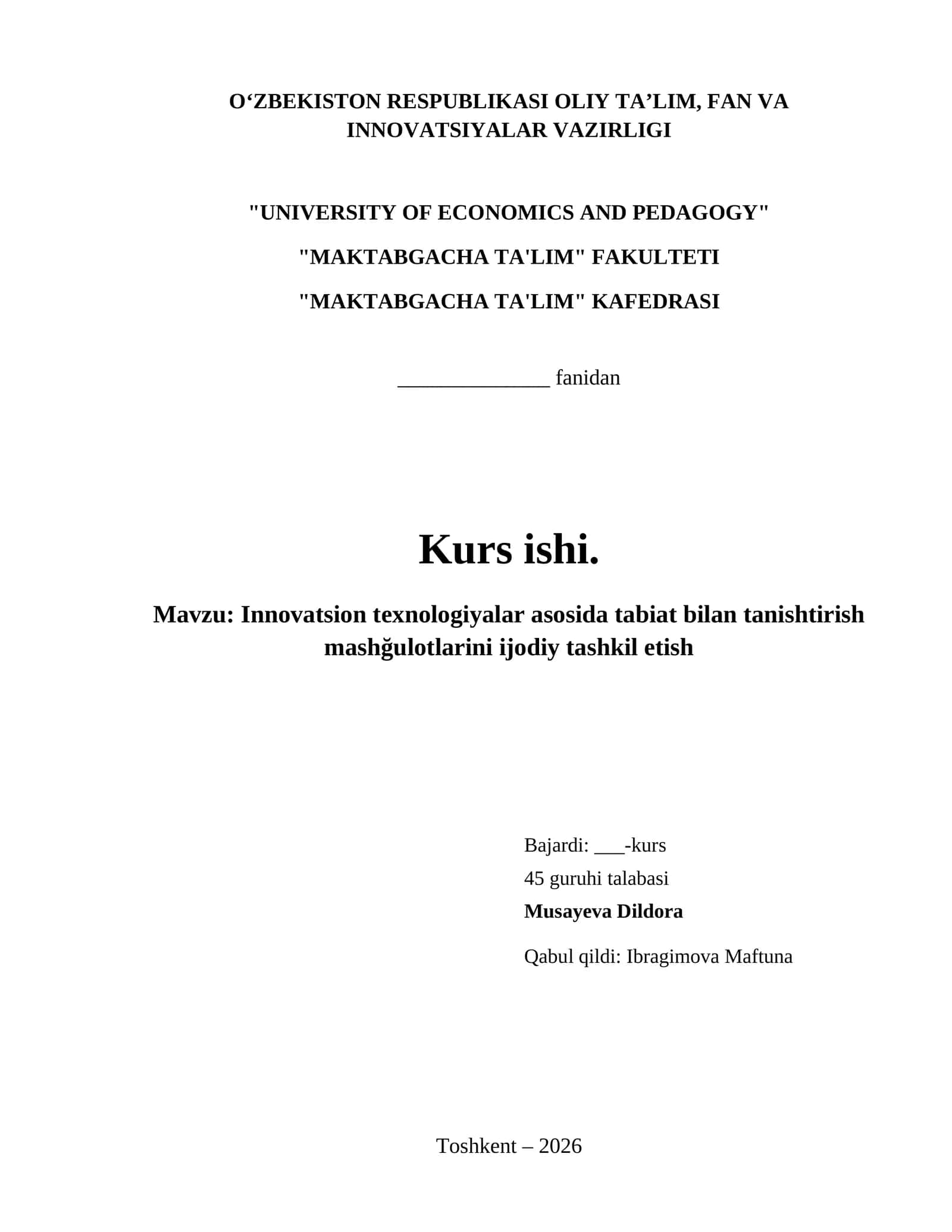Innovatsion texnologiyalar asosida tabiat bilan tanishtirish mashğulotlarini ijodiy tashkil etish